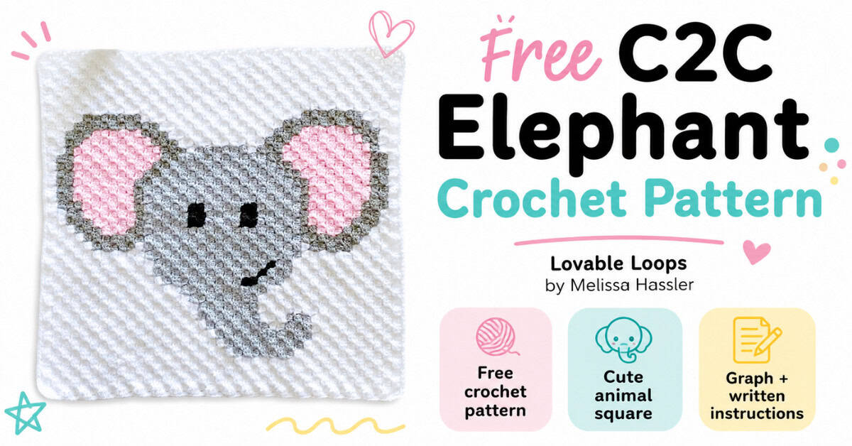 Featured image for a free C2C elephant crochet pattern showing a handmade gray elephant crochet square with pink ears on a clean white background, plus callouts for cute animal square and graph and written instructions.