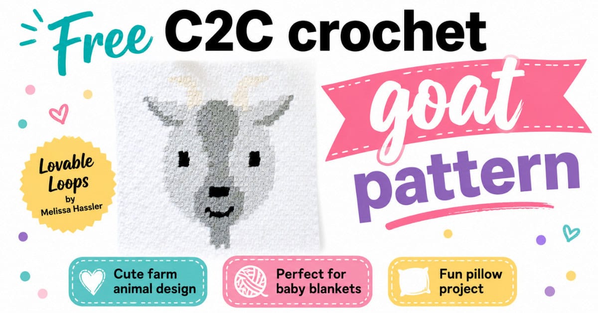 C2C crochet goat pattern featuring a gray and white goat crochet square with callouts for free crochet pattern, farm animal design, baby blankets, and pillow projects by Lovable Loops.