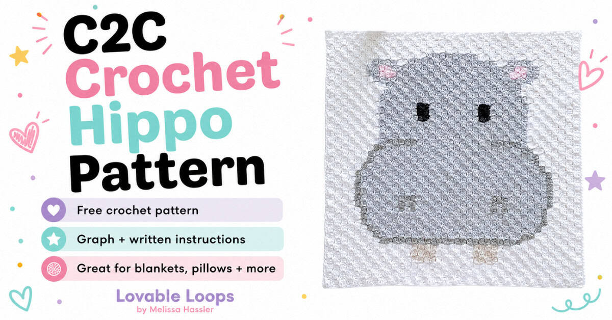 Featured image for a C2C crochet hippo pattern showing a handmade gray hippo crochet square on a clean white background with callouts for free crochet pattern, graph and written instructions, and Lovable Loops by Melissa Hassler branding.