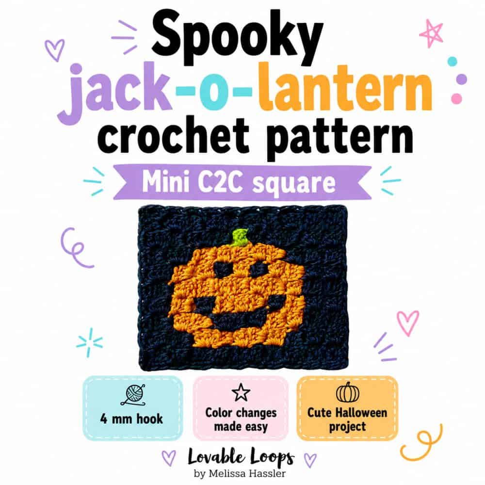 Square graphic for a spooky jack-o-lantern crochet pattern featuring a mini C2C pumpkin square with black background, orange pumpkin, pastel callouts, and Lovable Loops branding.