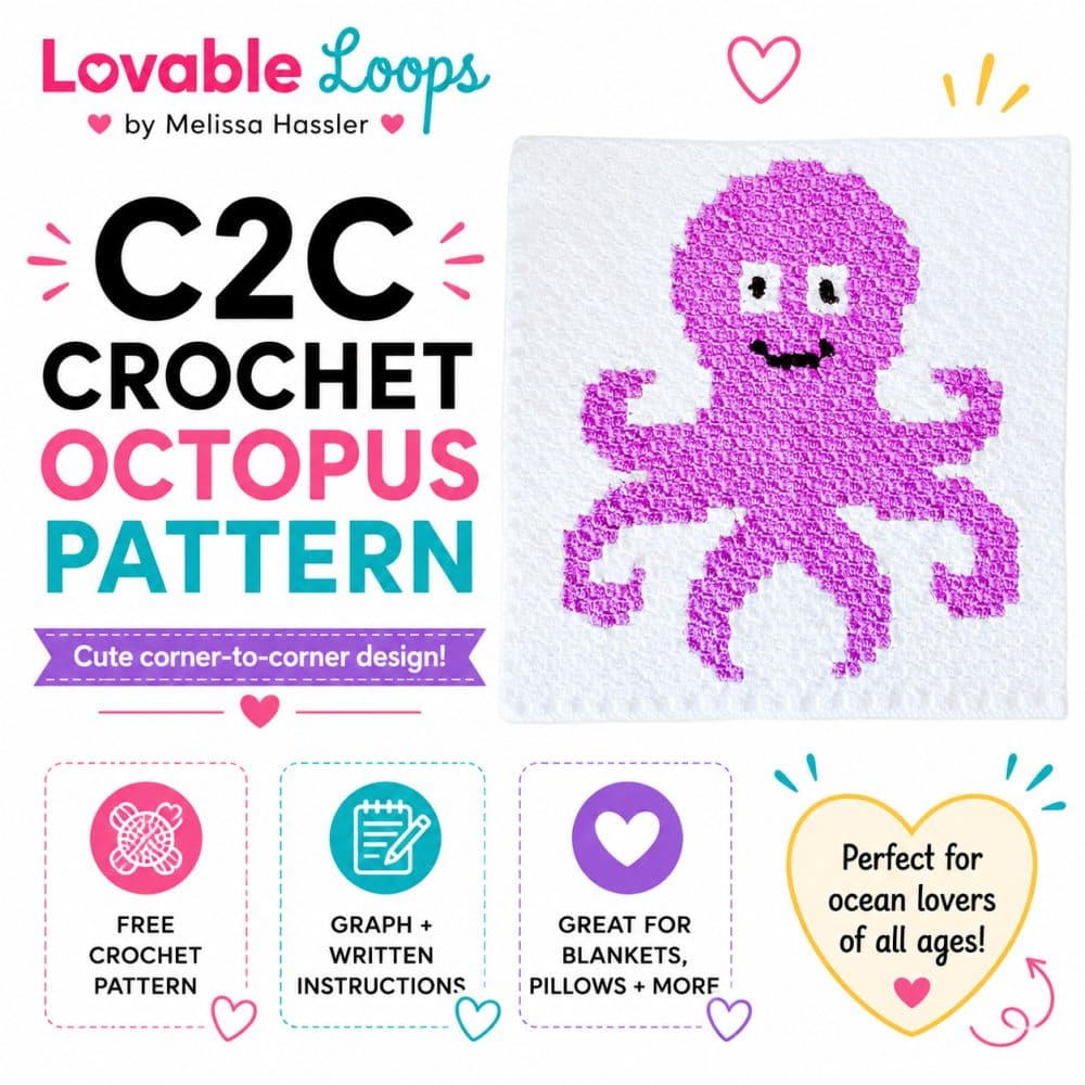 Square graphic for a C2C crochet octopus pattern featuring a bright pink octopus crochet square on a white background. The design includes callouts for free crochet pattern, graph and written instructions, great for blankets, pillows, and ocean lovers, plus Lovable Loops by Melissa Hassler branding.