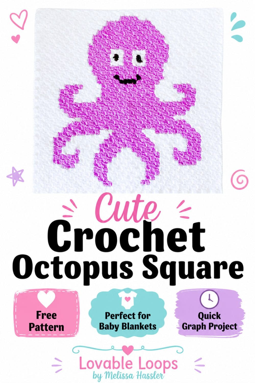 Pinterest pin for a cute crochet octopus square pattern showing a bright pink C2C octopus design on a white crochet background. The layout includes callouts for free pattern, perfect for baby blankets, quick graph project, and Lovable Loops by Melissa Hassler branding.