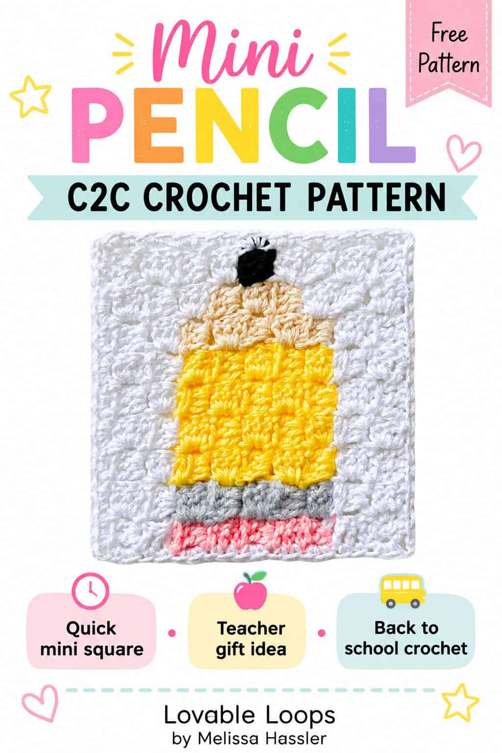 Pinterest pin for a mini pencil C2C crochet pattern featuring a white crochet square with a yellow pencil design, colorful text reading “Mini pencil C2C crochet pattern,” and callouts for quick mini square, teacher gift idea, and back to school crochet.