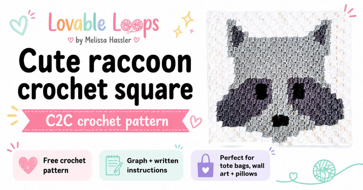 Featured image for a cute raccoon C2C crochet pattern with a gray raccoon crochet square, large black text, pastel accents, and callouts for a free crochet pattern, graph and written instructions, and project ideas.