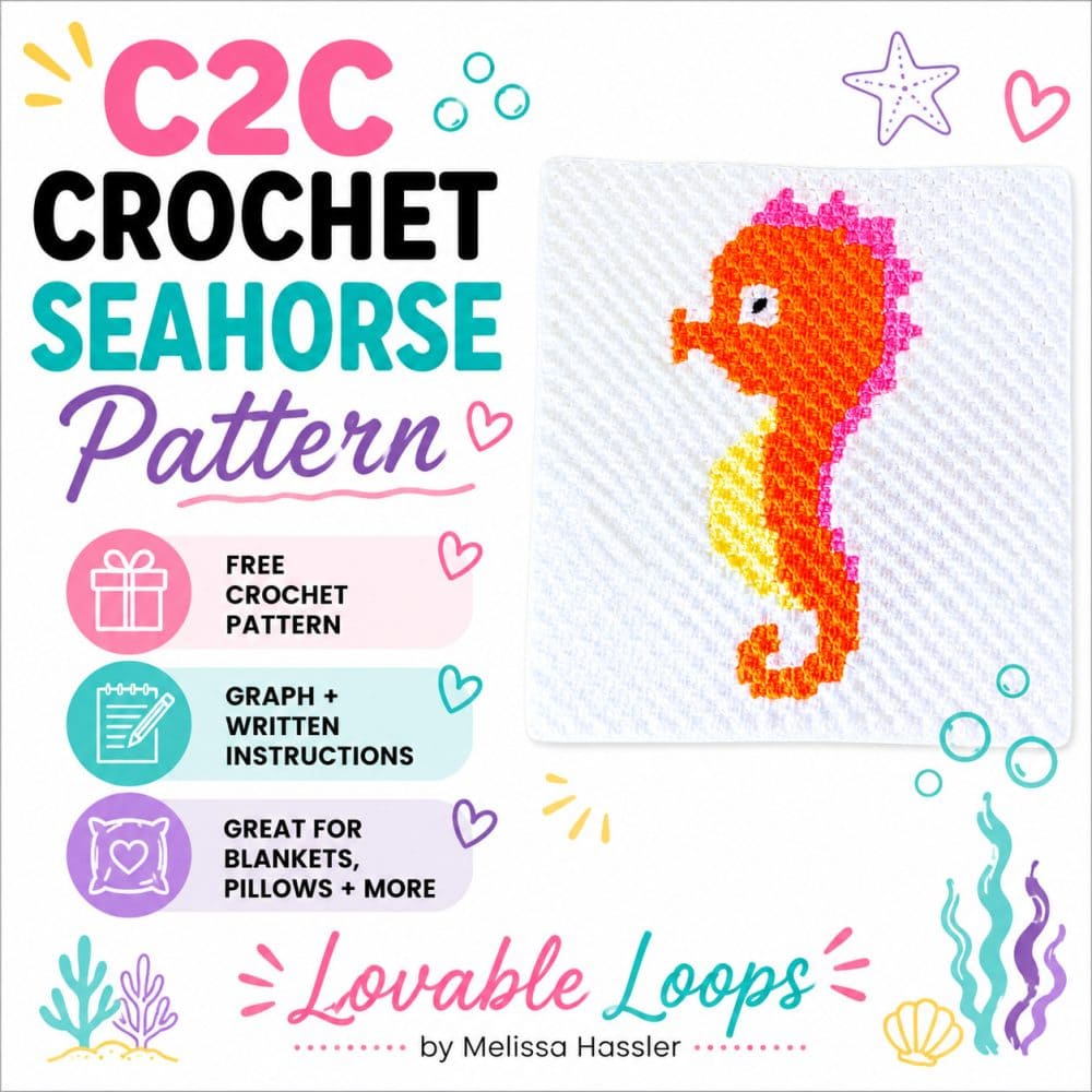 Square graphic for a C2C crochet seahorse pattern featuring a bright orange, yellow, and pink seahorse crochet square on a white background with callouts for free crochet pattern, graph and written instructions, and great for blankets and pillows.