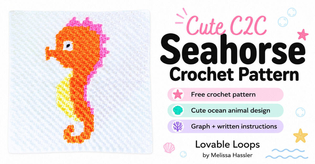 Featured image for a C2C crochet seahorse pattern showing a handmade orange seahorse crochet square on a clean white background with callouts for free crochet pattern, cute ocean animal design, graph and written instructions, and Lovable Loops by Melissa Hassler branding.