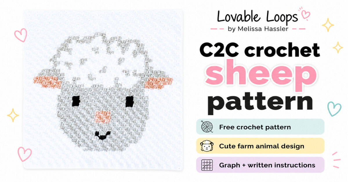 Featured image for a C2C crochet sheep pattern showing a handmade sheep face crochet square on a clean white background. The graphic includes callouts for free crochet pattern, cute farm animal design, graph and written instructions, and Lovable Loops by Melissa Hassler branding.