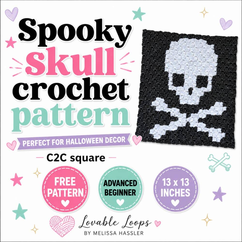 Square graphic for a spooky skull crochet pattern featuring a black and white C2C skull and crossbones square on a bright white background. Text reads &ldquo;Spooky Skull crochet pattern,&rdquo; &ldquo;Perfect for Halloween decor,&rdquo; &ldquo;C2C square,&rdquo; &ldquo;Free pattern,&rdquo; &ldquo;Advanced beginner,&rdquo; and &ldquo;13 x 13 inches,&rdquo; with Lovable Loops by Melissa Hassler branding.