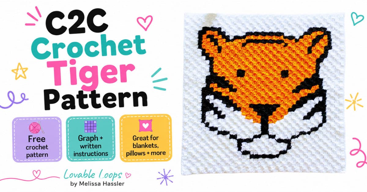 Featured image for a C2C crochet tiger pattern showing a handmade tiger crochet square on a clean white background with callouts for free crochet pattern, graph and written instructions, and great for blankets, pillows, and more.