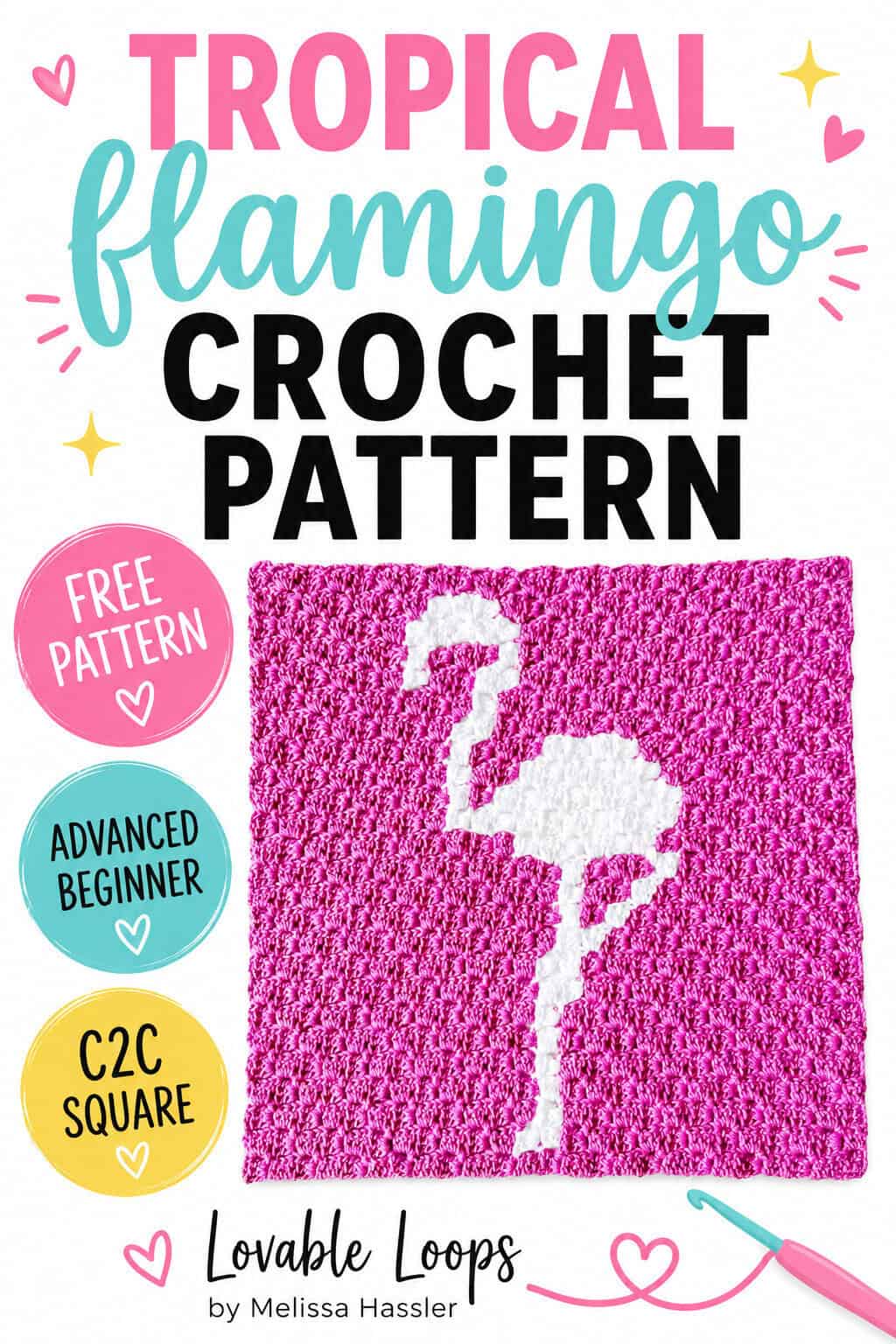 C2C flamingo crochet pattern pin featuring a pink crochet square with a white flamingo design, tropical leaf accents, yarn, and callouts for free pattern, advanced beginner, and 13 x 13 inches.