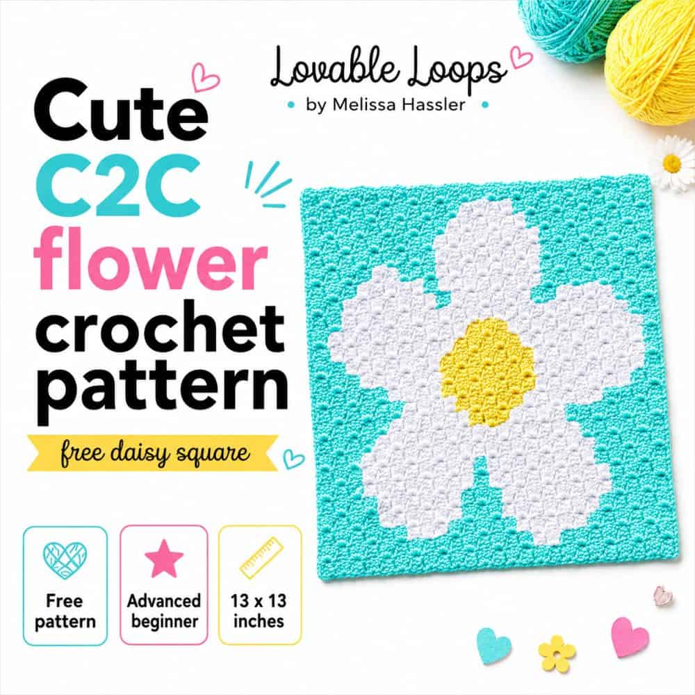 crochet flower pattern featuring a large white daisy C2C square on an aqua background with callouts for free pattern, advanced beginner, and great for pillows.