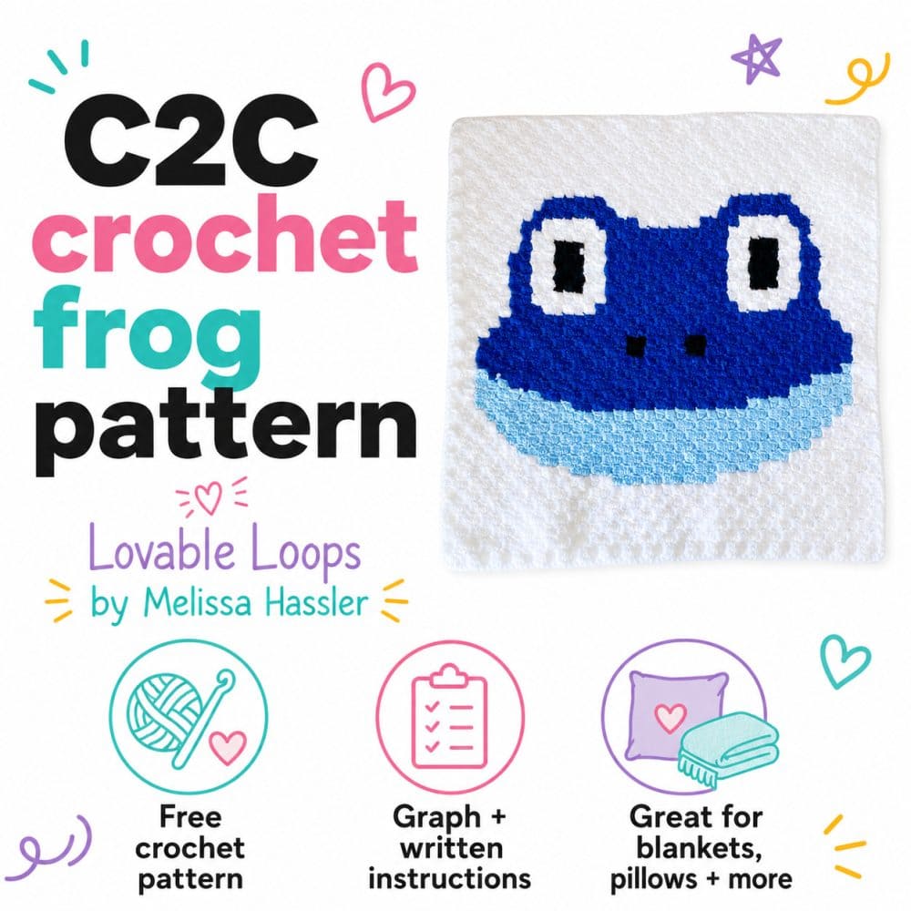 Square graphic for a C2C crochet frog pattern featuring a blue frog crochet square on a bright white background. The design includes callouts for free crochet pattern, graph and written instructions, great for blankets and pillows, and Lovable Loops by Melissa Hassler branding.