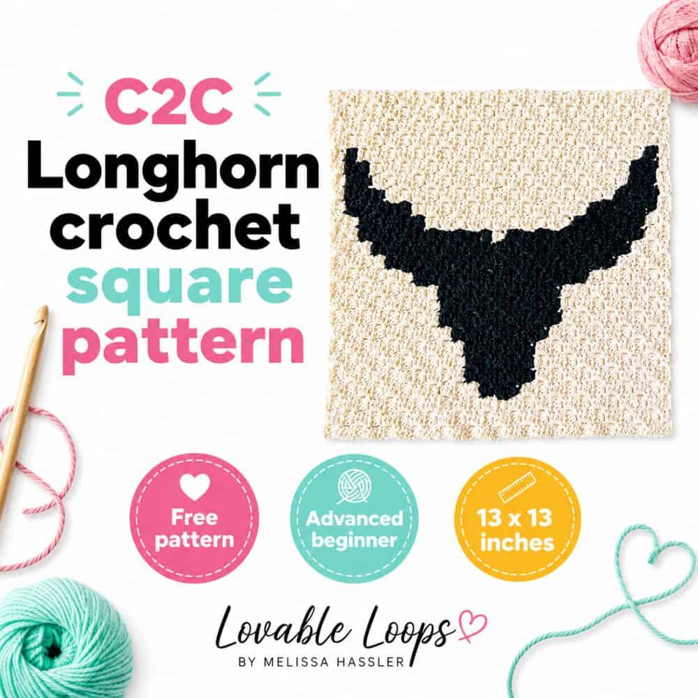 Square graphic for a C2C longhorn crochet square pattern with a black longhorn silhouette on a cream crochet panel, bright pink, aqua, and yellow callouts, and Lovable Loops branding.