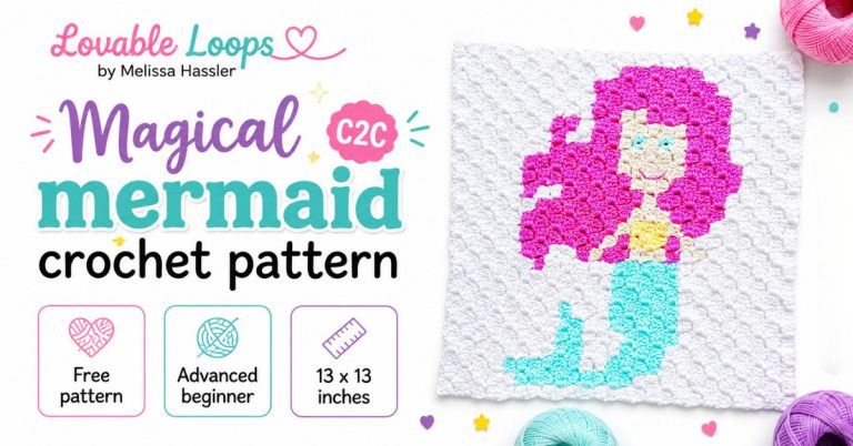 Wide magical mermaid crochet pattern graphic featuring a colorful C2C mermaid square on a bright white background with yarn accents and Lovable Loops branding.