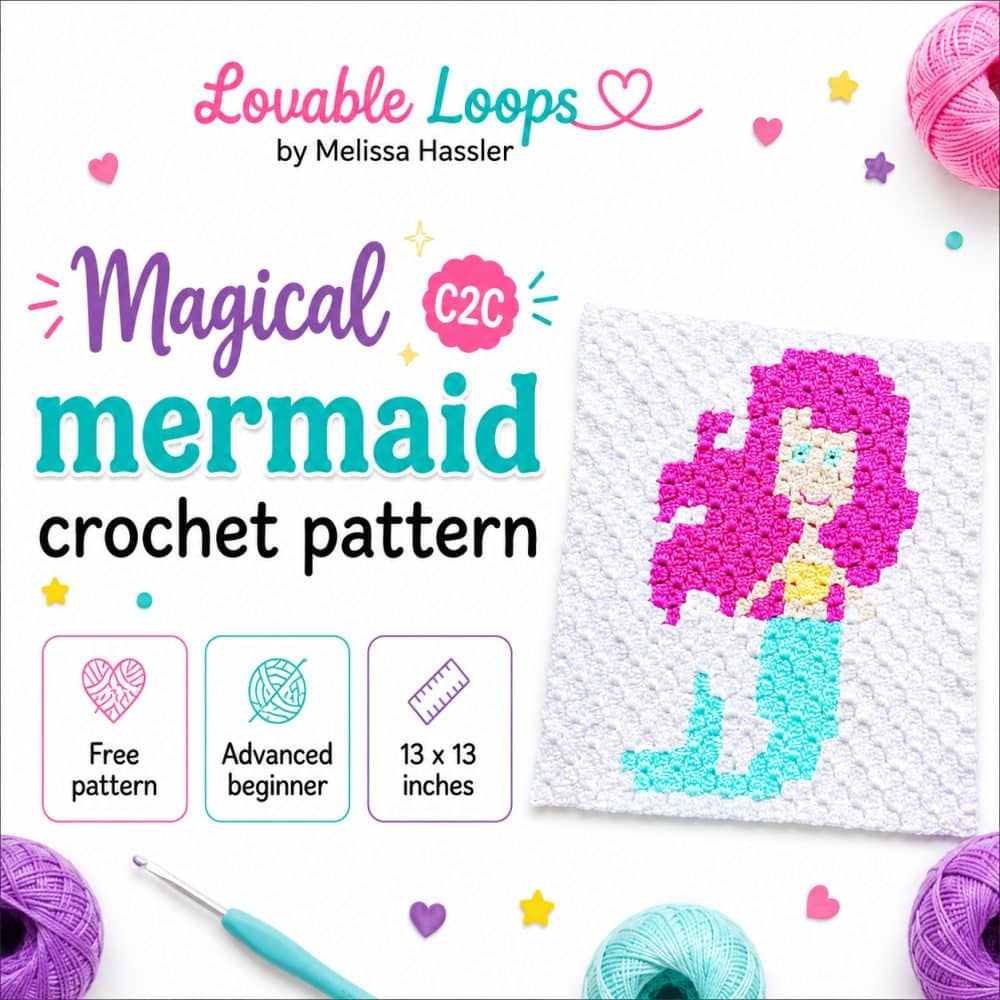 Free C2C mermaid crochet pattern pin featuring a pink-haired mermaid crochet square with aqua tail, bold pastel text, and callouts for free pattern, advanced beginner, and 13 x 13 inches.