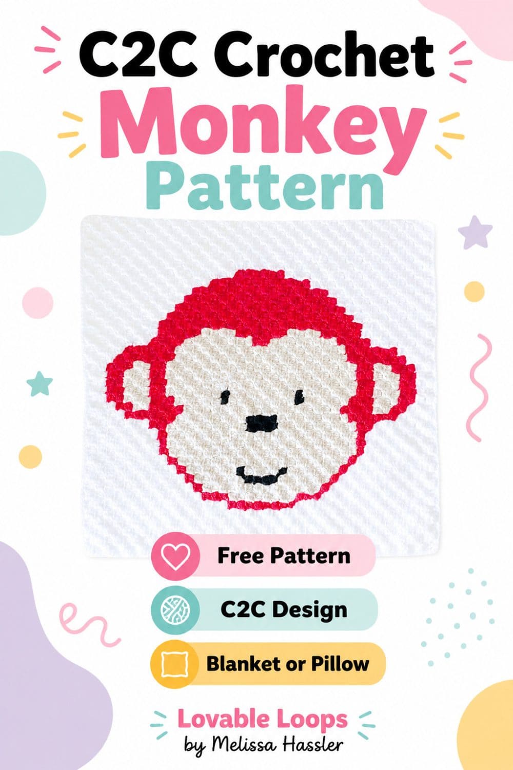 Pinterest pin for a C2C monkey crochet pattern featuring a cute monkey crochet square with callouts for free pattern, C2C design, blanket or pillow project, and Lovable Loops by Melissa Hassler branding.