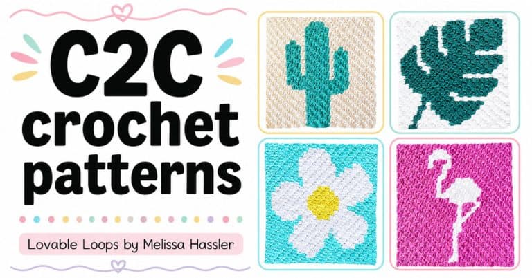 C2C crochet patterns graphic with cactus, monstera leaf, daisy flower, and flamingo C2C crochet panels in a bright Lovable Loops layout.