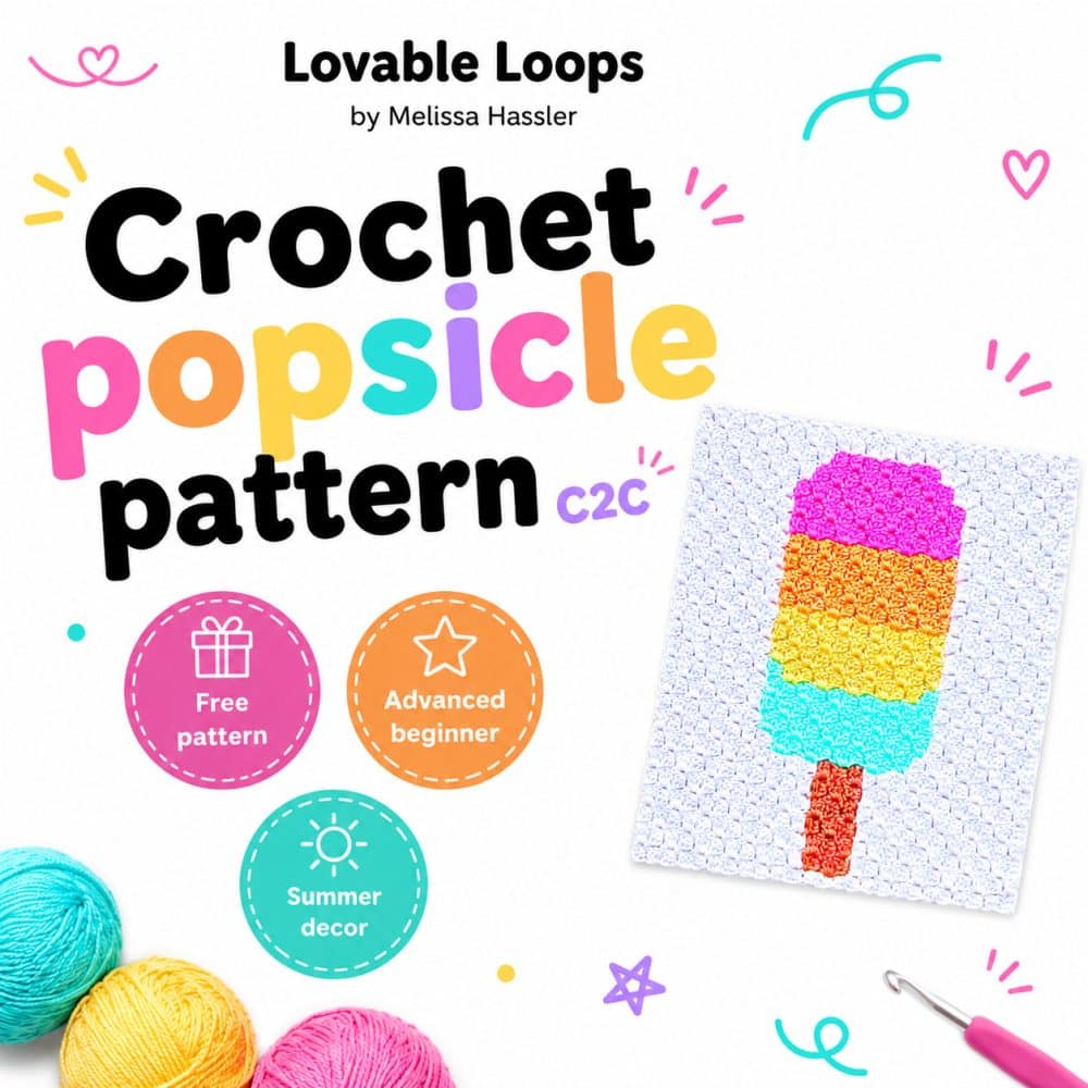 Free C2C popsicle crochet pattern pin featuring a bright striped popsicle square on a white background with yarn, crochet hook, and callouts for free pattern, advanced beginner, and 13 x 13 inches.