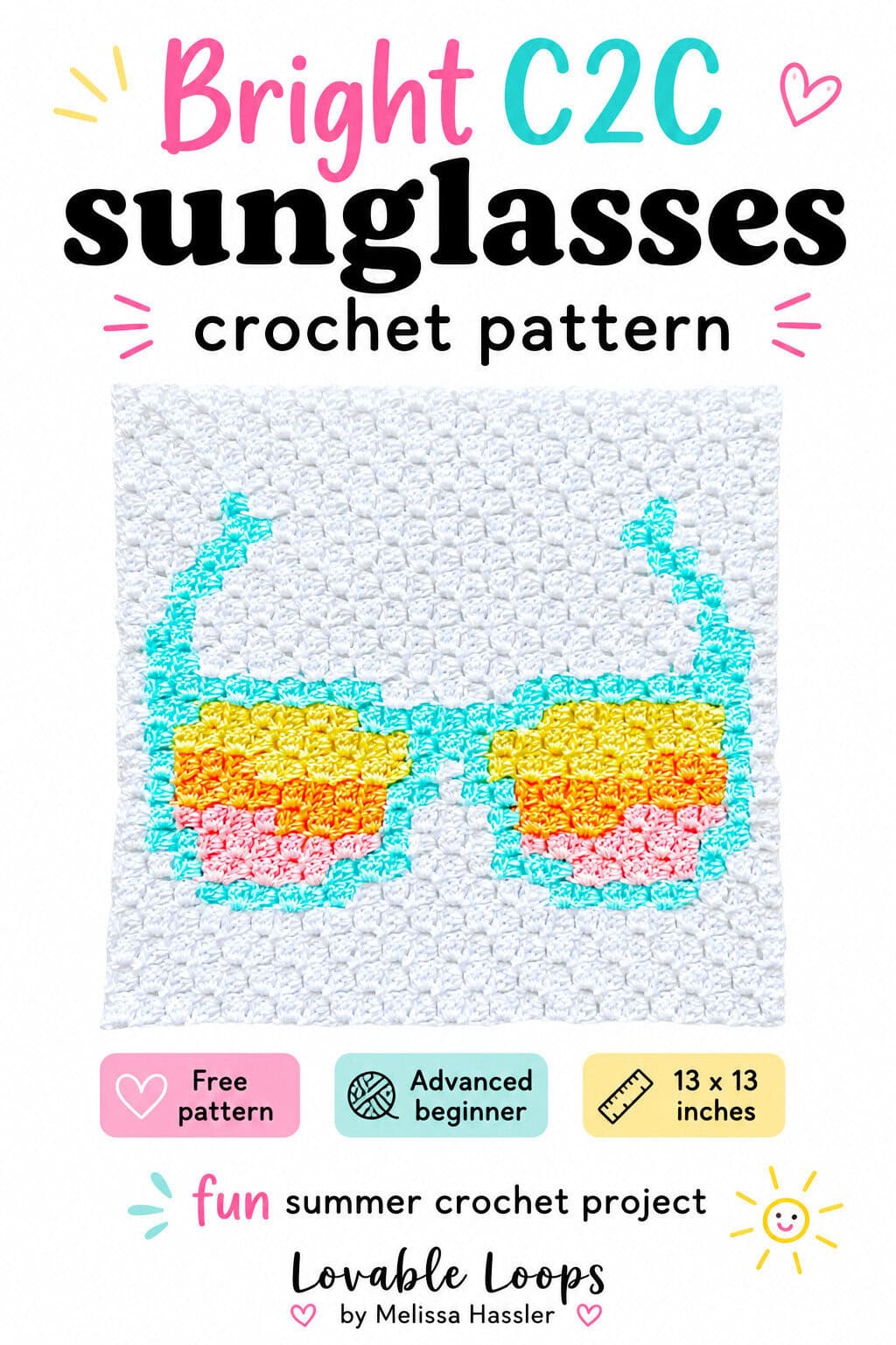 C2C sunglasses crochet pattern pin featuring colorful sunglasses on a white crochet square with yarn, crochet hook, and callouts for free pattern, advanced beginner, and 13 x 13 inches.