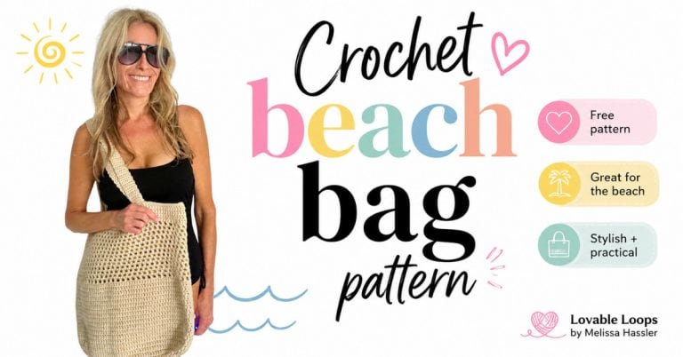 Featured image for a crochet beach bag pattern showing a beige handmade mesh beach bag worn crossbody, with bright text and callouts for free pattern, great for the beach, and stylish and practical by Lovable Loops.
