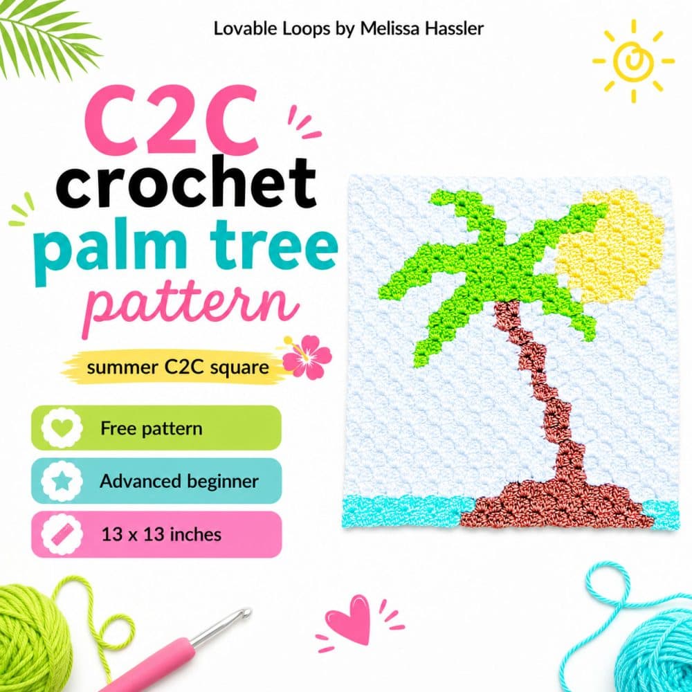 Tropical palm tree crochet pattern pin featuring a C2C palm tree square with bold pastel text, sunny beach accents, and callouts for free pattern, advanced beginner, and pillows or wall art.