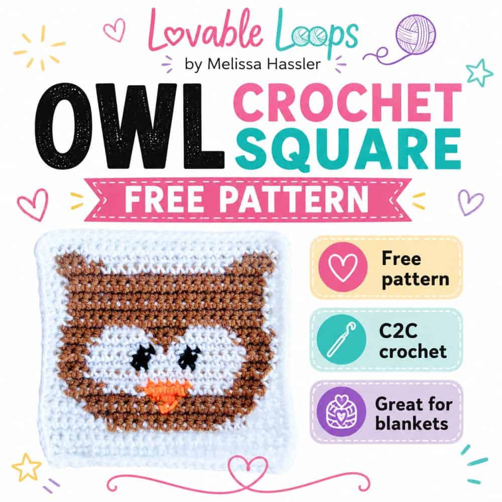 Featured image for an owl crochet square free pattern showing a brown owl crochet square on a white background with pastel callouts for free pattern, C2C crochet, and great for blankets.