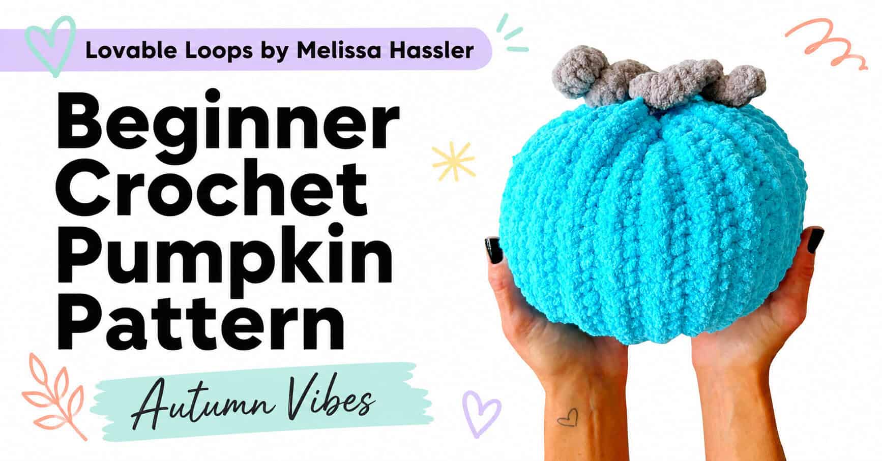 Featured image for a beginner crochet pumpkin pattern with a soft blue handmade pumpkin, gray stem, bold modern text, and pastel fall-inspired accents.