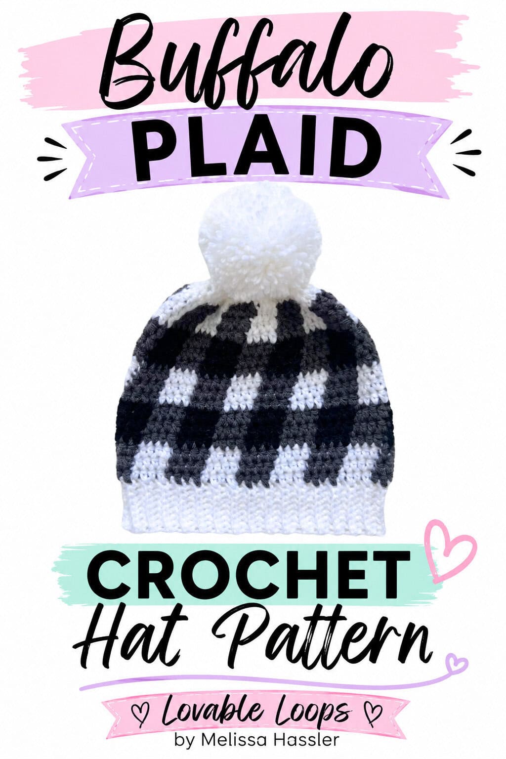 Buffalo plaid crochet hat with a white ribbed brim and pom pom centered on a bright pin with pastel banners and text reading Crochet Hat Pattern.