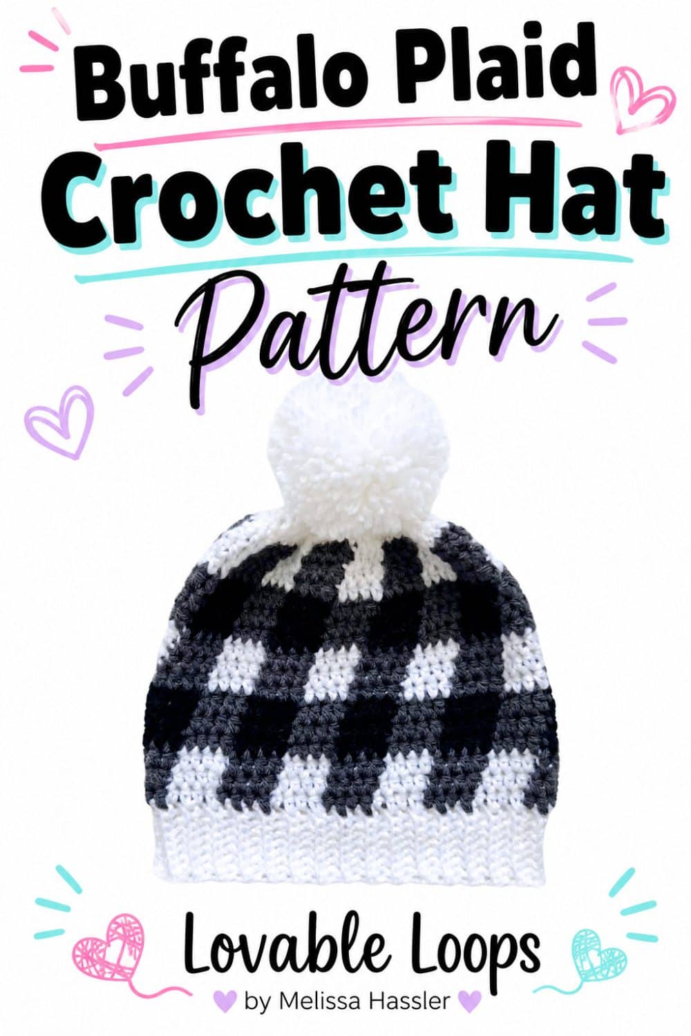 Pinterest pin featuring a black, gray, and white buffalo plaid crochet hat with a fluffy white pom pom, bold pattern text, and pink, aqua, and lavender accents.