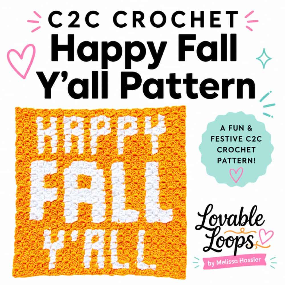 Square graphic for a C2C Happy Fall Y’all crochet pattern featuring orange and white crochet fall decor with bold title text and a festive fall badge.