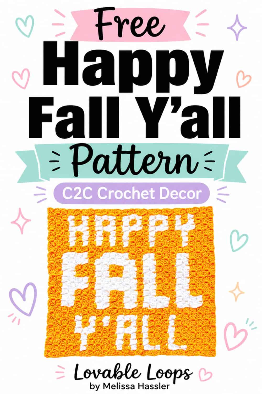 Pinterest pin for a Happy Fall Yโall C2C crochet pattern featuring an orange and white crochet fall decor piece with bold black text, pastel accents, and Lovable Loops branding.