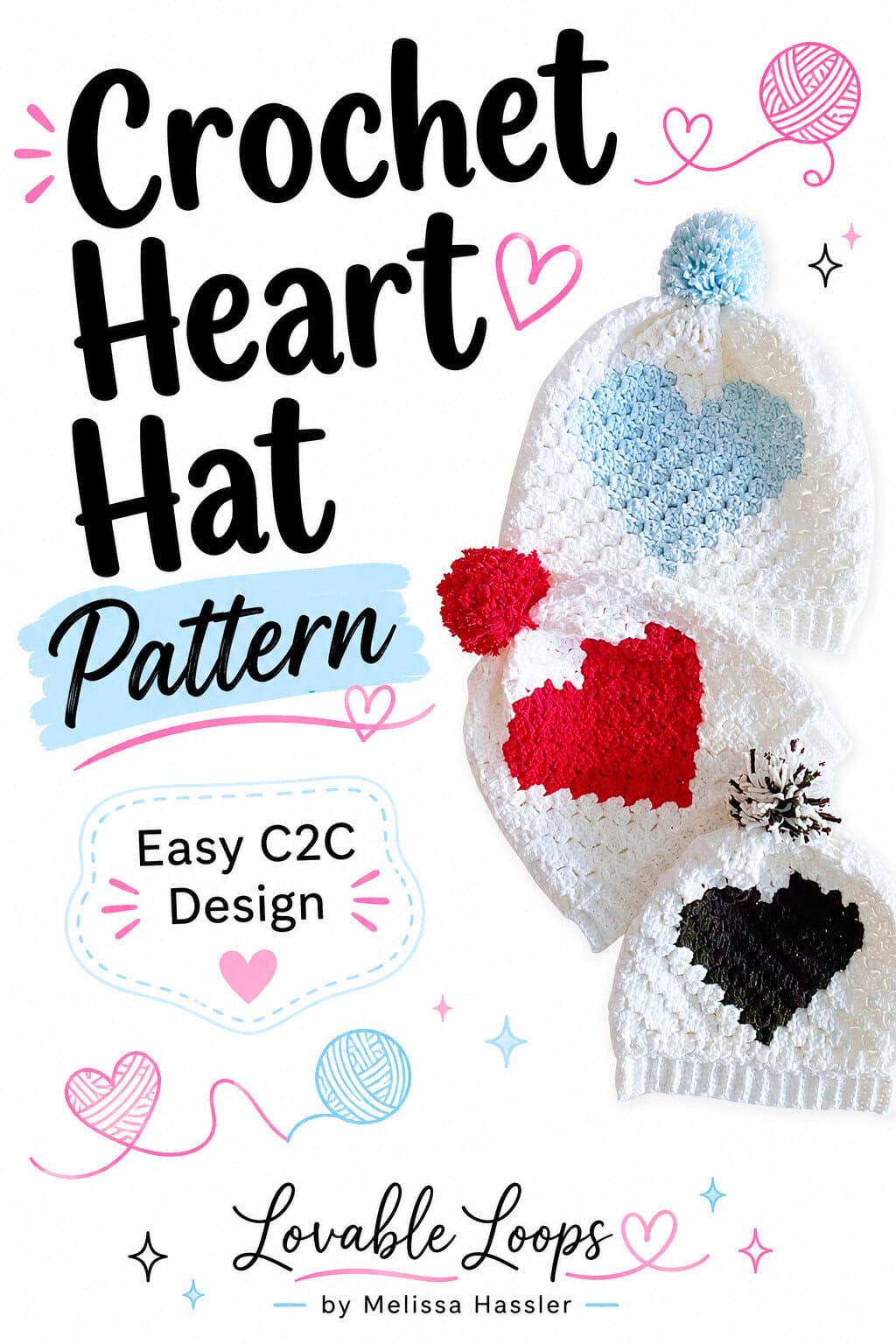Pinterest pin showing three white C2C heart hats with blue, red, and black heart designs beside bold pattern text and pastel yarn-themed accents.