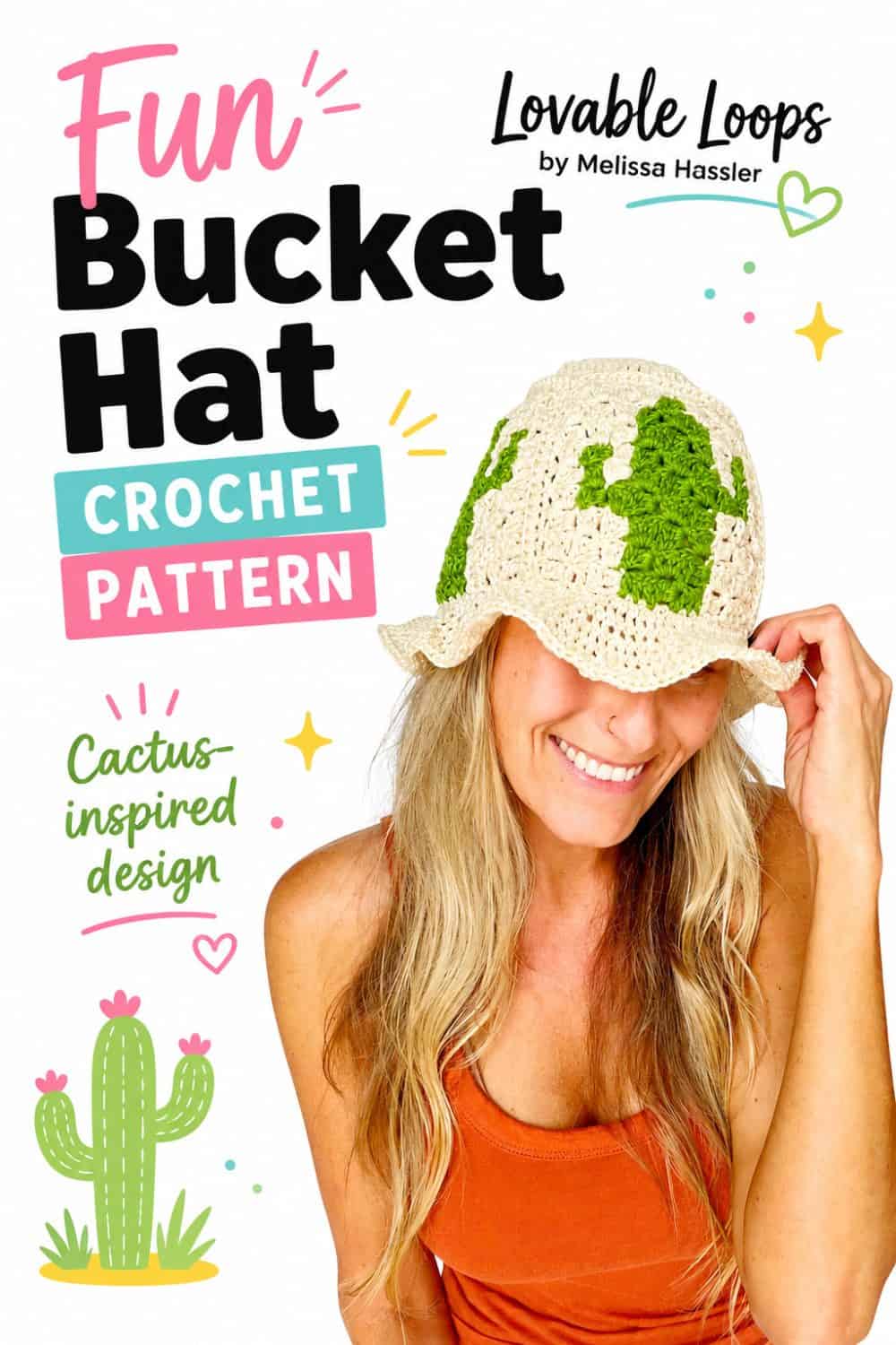 Cactus bucket hat crochet pattern pin showing a smiling woman modeling a cream and green handmade bucket hat with playful cactus graphics and colorful text.