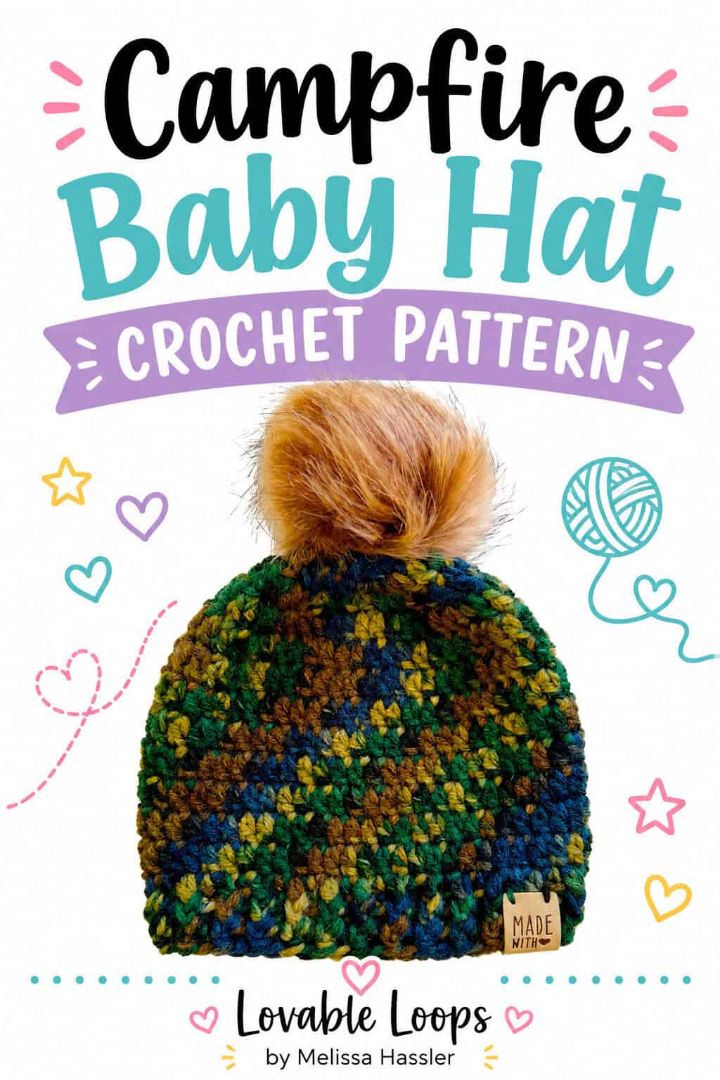 Pinterest pin showing a cozy variegated crochet baby beanie with a fluffy faux fur pom pom, surrounded by colorful hearts, stars, and yarn-themed doodles.