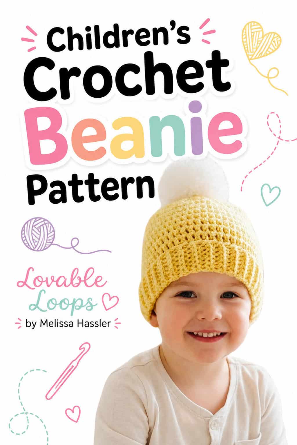 Smiling child wearing a yellow textured crochet hat with a ribbed brim and large white pom pom beside bold text reading Kids Crochet Hat Pattern.