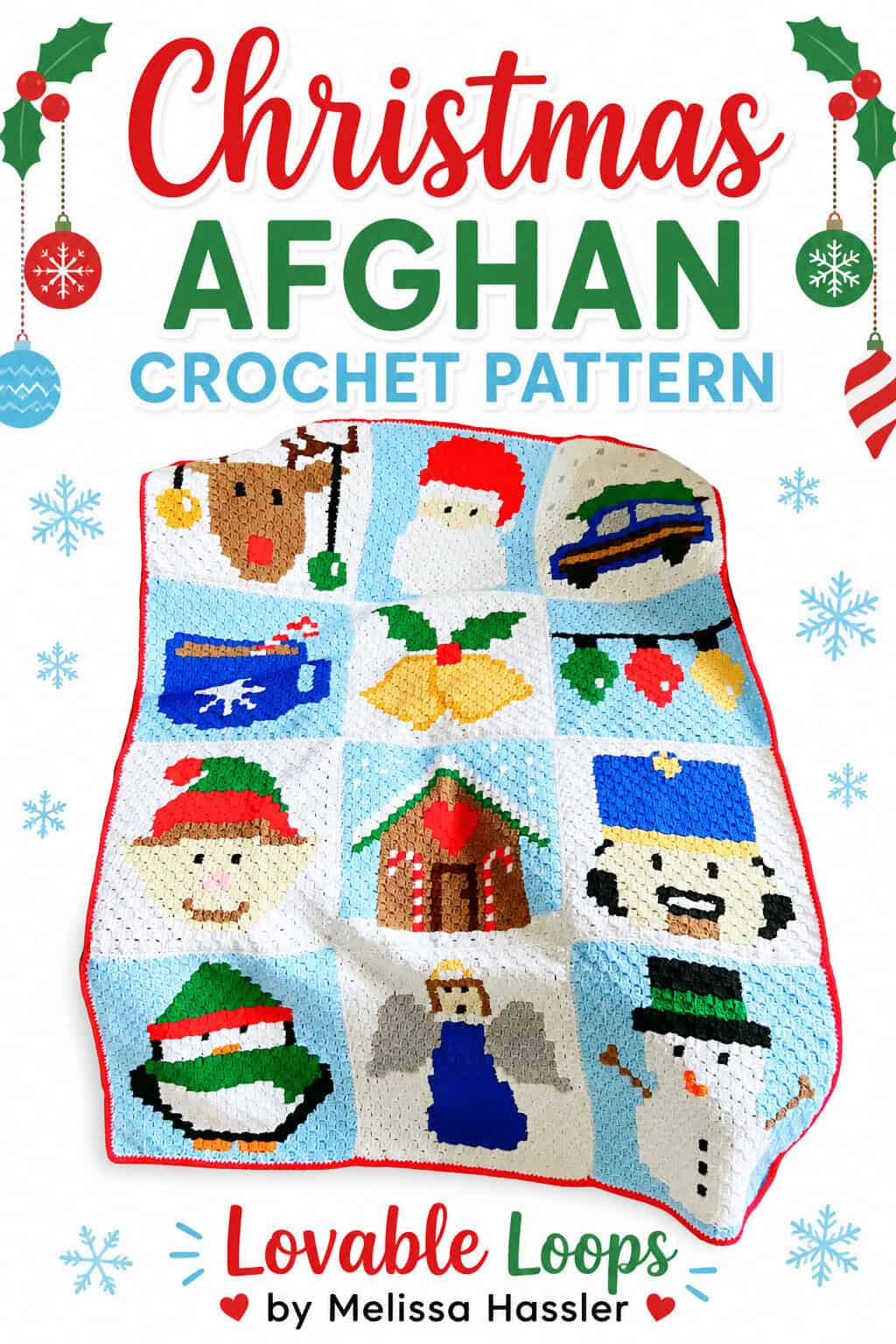 Crochet Christmas blanket pattern pin with large red and green title text, holly accents, stars, and a festive C2C Christmas blanket with holiday character squares.