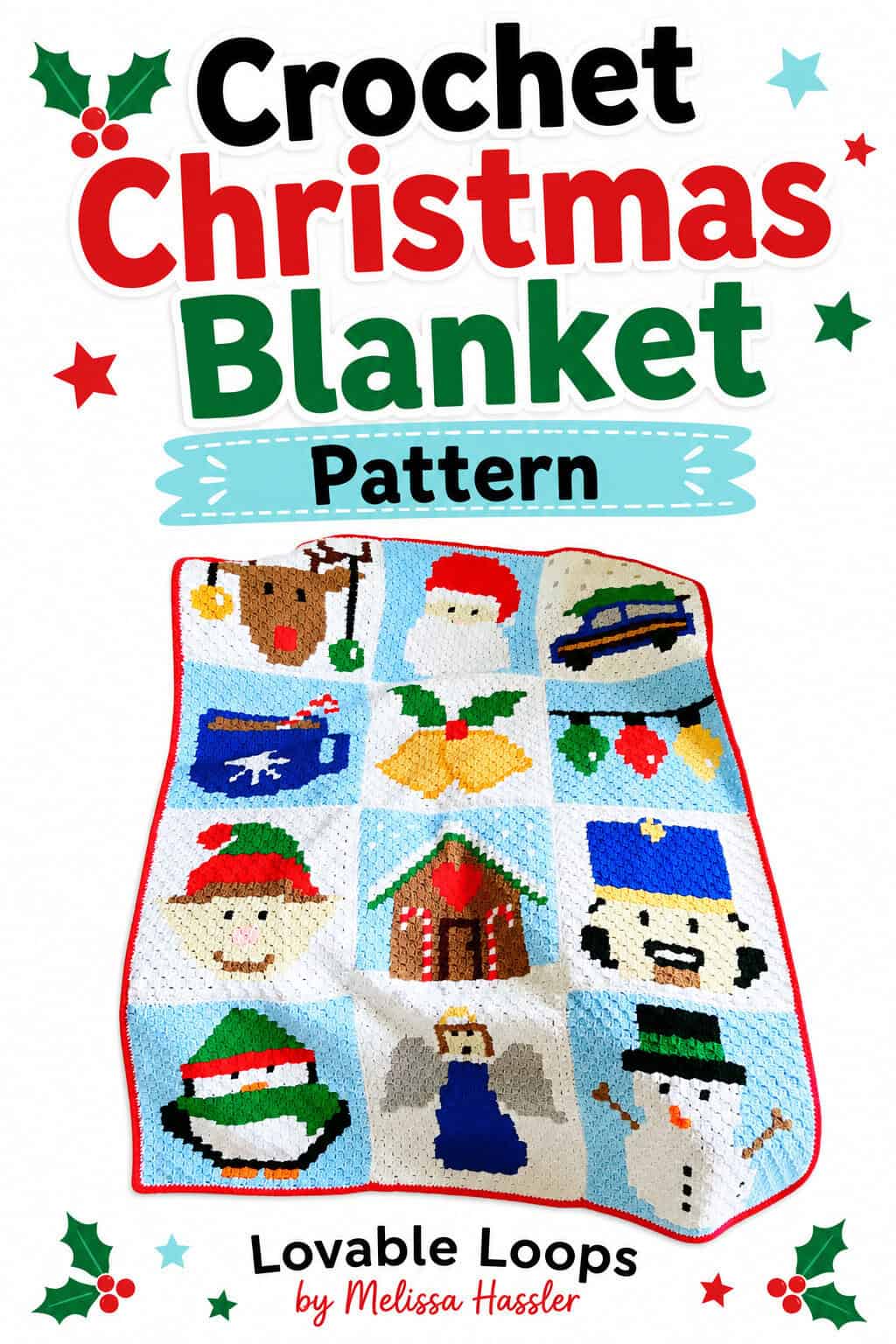 Christmas afghan crochet pattern pin with bold holiday text, ornaments, snowflakes, and a colorful C2C blanket featuring Santa, reindeer, snowman, elf, angel, penguin, and gingerbread house squares.