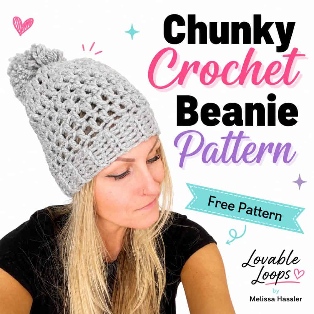 Square graphic featuring a woman wearing a gray chunky crochet beanie beside bold text reading “Chunky Crochet Beanie Pattern” and a teal “Free Pattern” banner, with Lovable Loops by Melissa Hassler branding.
