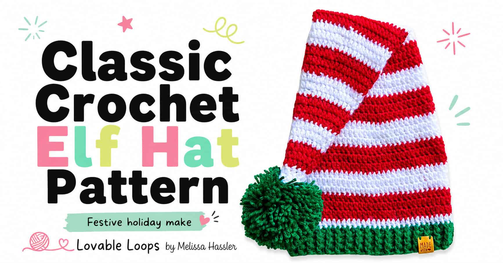 Landscape featured image showing a red and white striped crochet elf hat with a green ribbed brim and large green pom pom beside text reading “Classic Crochet Elf Hat Pattern” and “Festive Holiday Make.”