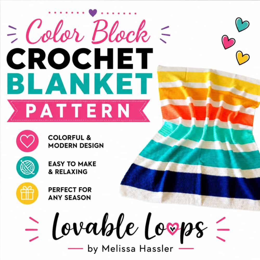 Square graphic for a color block crochet blanket pattern showing a bold striped crochet blanket with yellow, orange, aqua, teal, navy, and white sections plus Lovable Loops by Melissa Hassler branding.