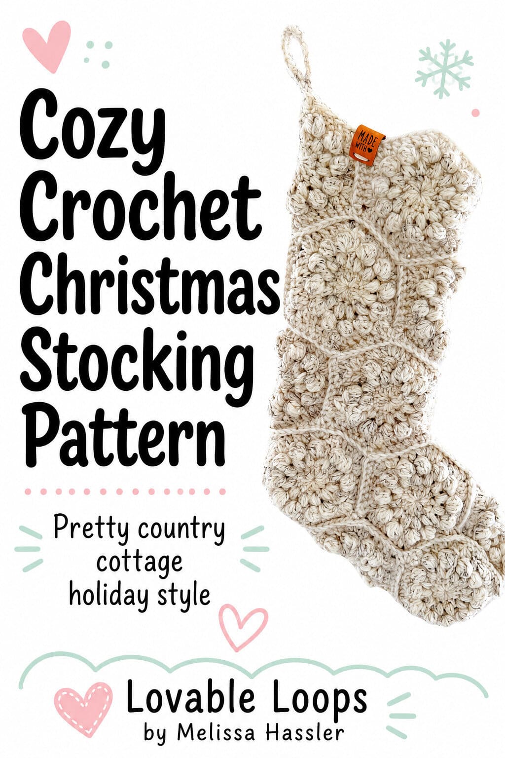 Pinterest pin for a Country Cottage Christmas stocking crochet pattern featuring a textured neutral crochet stocking with cozy cottage-style squares, bold black title text, pastel holiday accents, and Lovable Loops by Melissa Hassler branding.