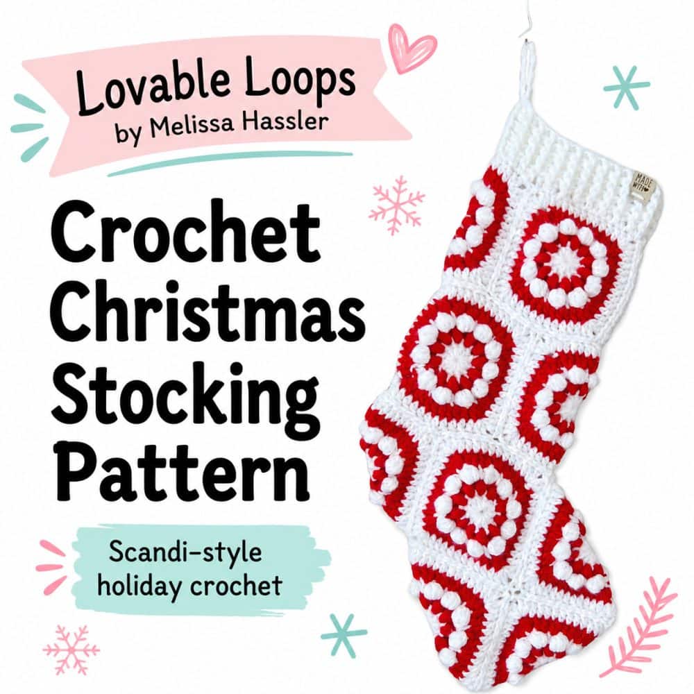 Square graphic for a handmade Scandi stocking pattern featuring a red and white crochet Christmas stocking with bold black text, pink and mint holiday accents, a Christmas tree, gift, hearts, and Lovable Loops branding.