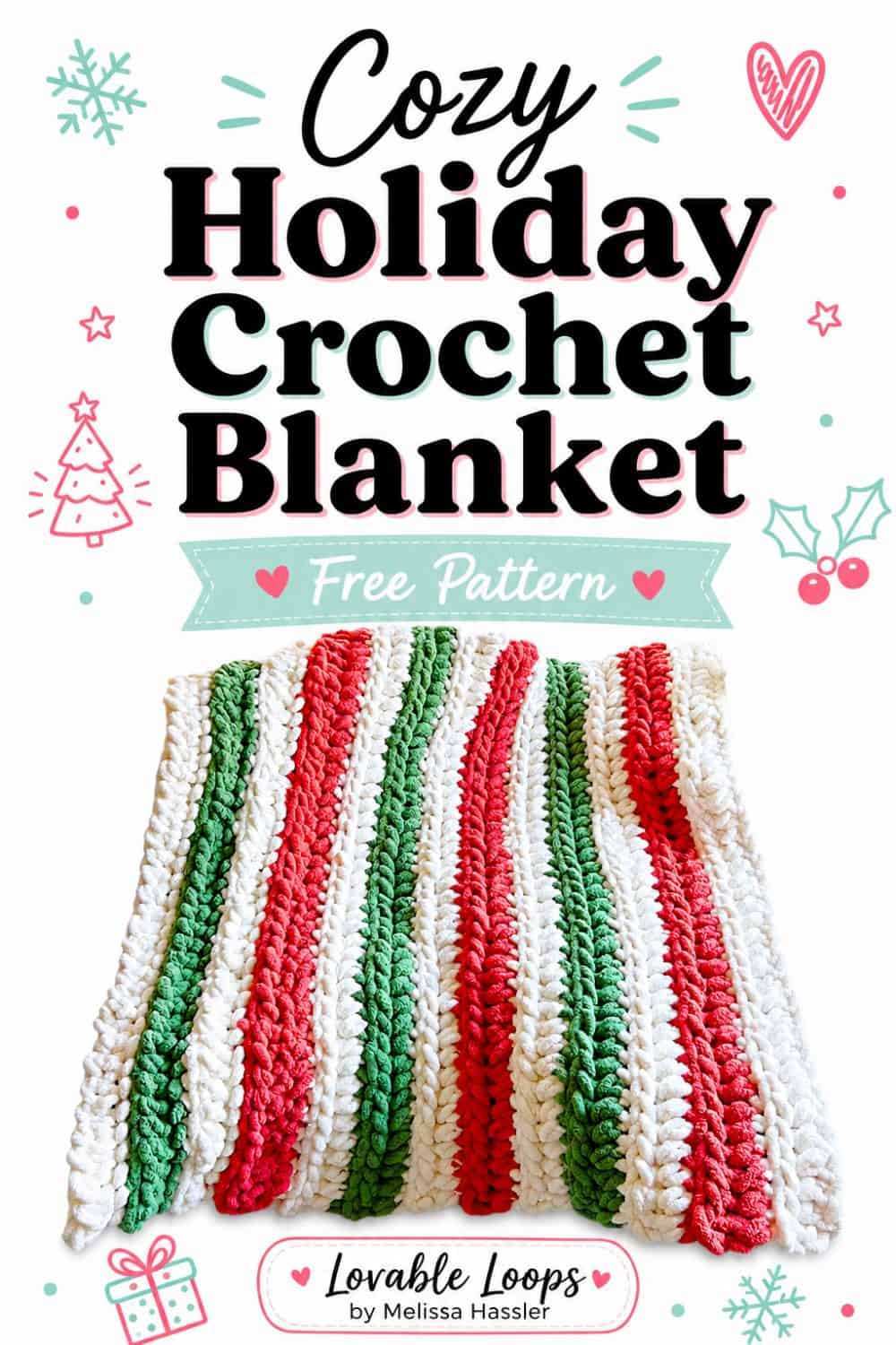 Chunky crochet Christmas blanket pattern pin with large black title text, teal banner, holiday doodles, and a textured red, green, and white blanket.