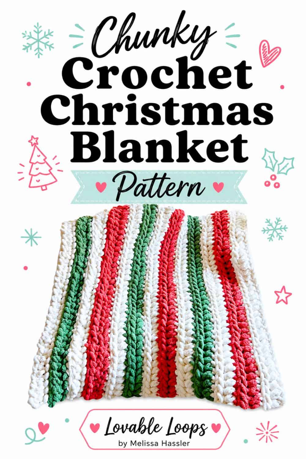 Cozy holiday crochet blanket pattern pin with bold black title text, teal and pink accents, Christmas doodles, and a red, green, and white striped crochet blanket.