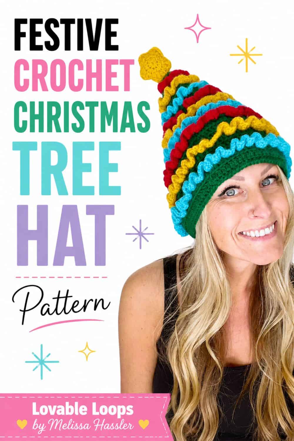 Christmas tree crochet hat pattern graphic showing a smiling woman in a colorful green Christmas tree hat with layered red, yellow, and aqua decorations and a yellow star on top against a bright white background.
