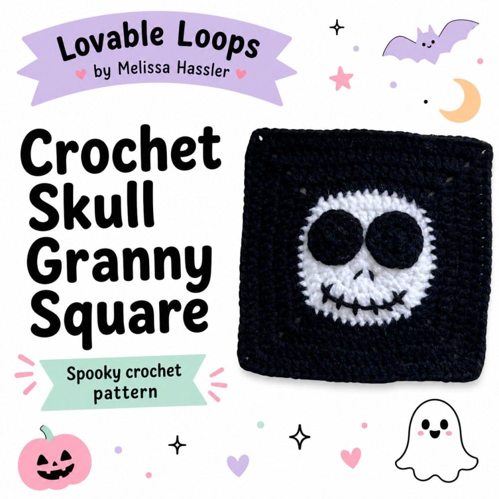 Square graphic for a crochet skull granny square pattern featuring a handmade black granny square with a white skull face, bold black lettering, pastel Halloween accents, a ghost, pumpkin, bat, and Lovable Loops branding.
