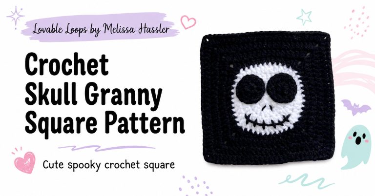 Featured image for a crochet skull granny square pattern showing a spooky-cute white skull on a black crochet square with clean black title text, soft pastel Halloween accents, and Lovable Loops by Melissa Hassler branding.