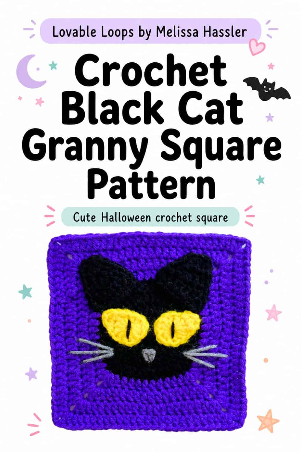 Pinterest pin for a Halloween crochet black cat square showing a purple granny square with a black cat face, yellow eyes, gray whiskers, large readable text, and soft pastel hearts and stars.