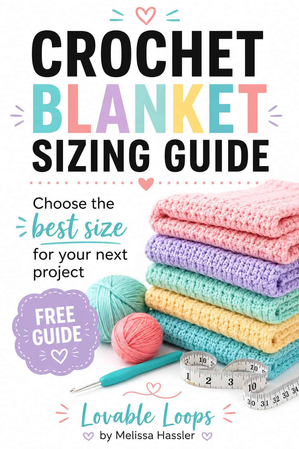 How big should a crochet blanket be Pinterest pin with colorful folded crochet blankets, yarn balls, measuring tape, crochet hook, and text about common blanket dimensions made simple.