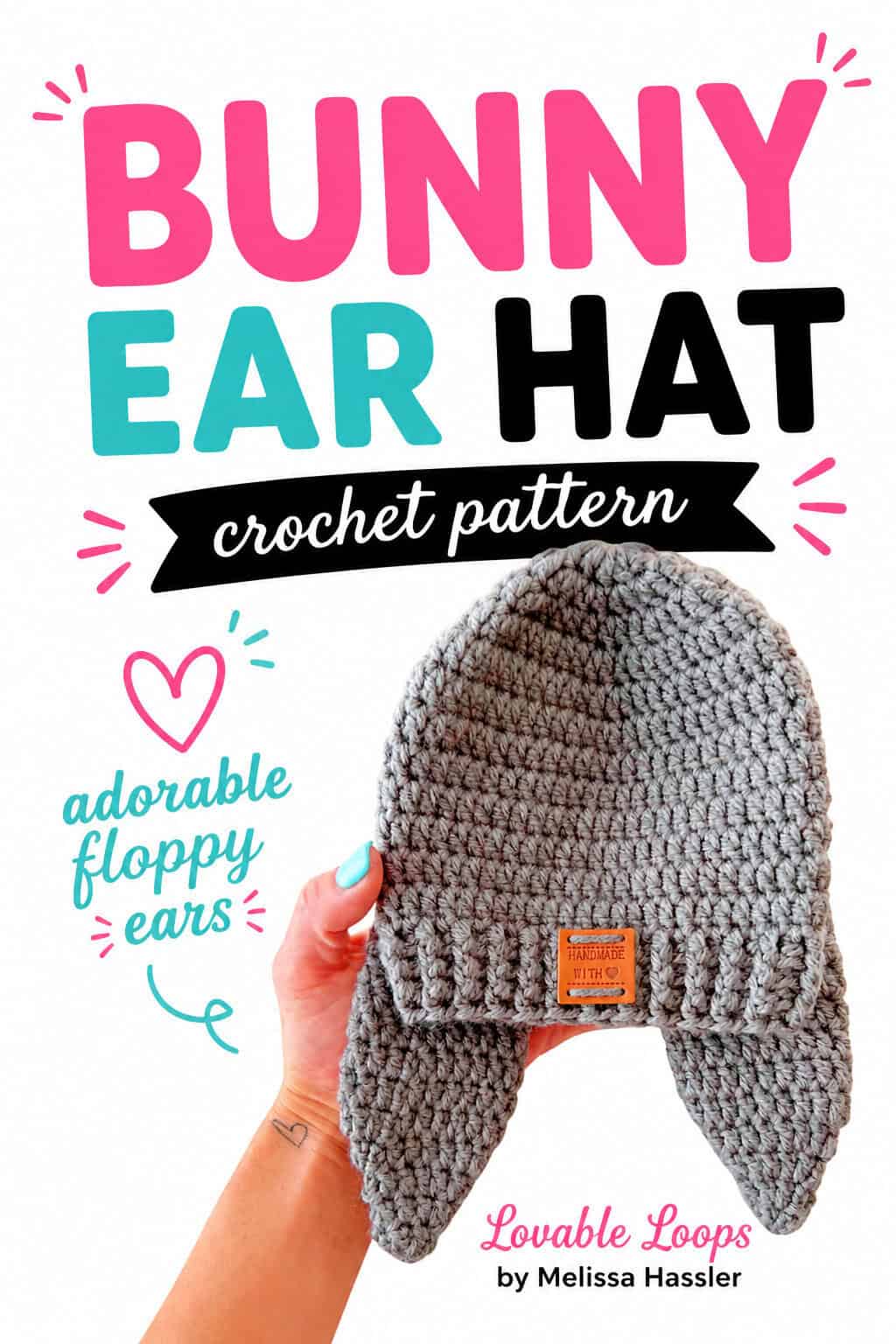 Floppy ear bunny hat crochet pattern graphic showing a gray handmade beanie with two long ears, ribbed edge, leather-style tag, and bright pastel lettering on a clean white background.